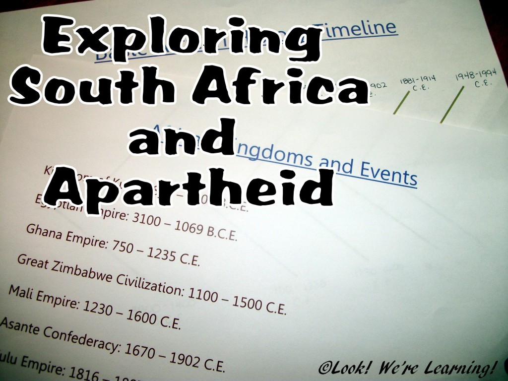 Exploring South Africa and Apartheid: Look! We're Learning!