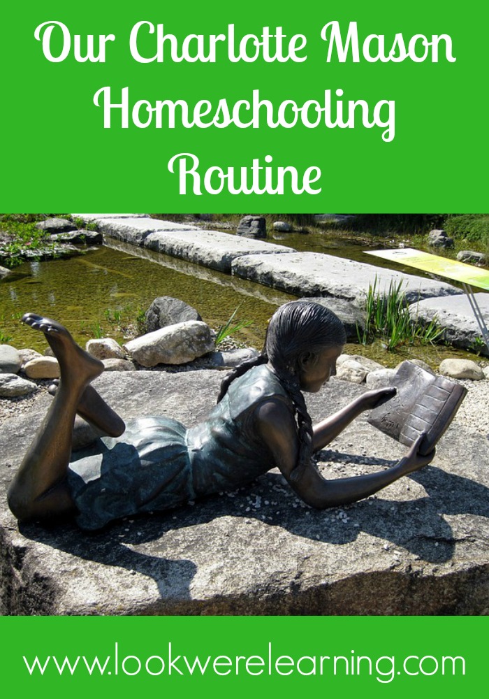 Our Charlotte Mason Homeschooling Routine