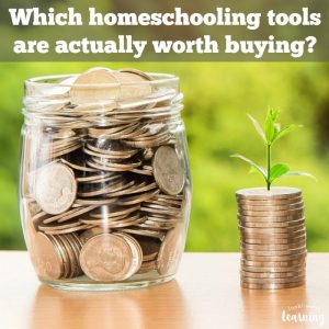 Homeschool Tools That Are Worth the Investment