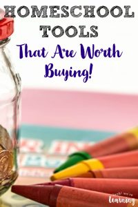 Make your homeschooling dollar stretch with this list of homeschool tools that are truly worth buying!