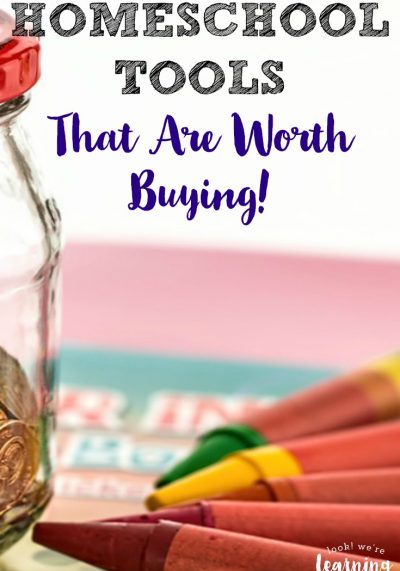 Make your homeschooling dollar stretch with this list of homeschool tools that are truly worth buying!