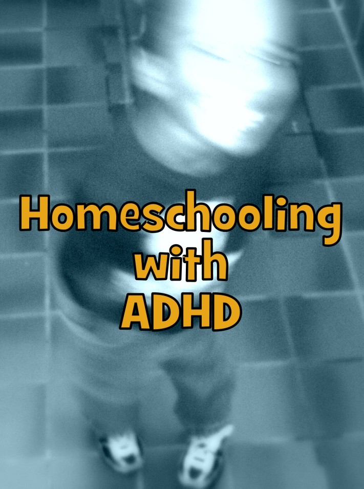 Homeschooling with ADHD - Look! We're Learning!