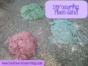 DIY Colored Moon Sand Recipe - Look! We're Learning!