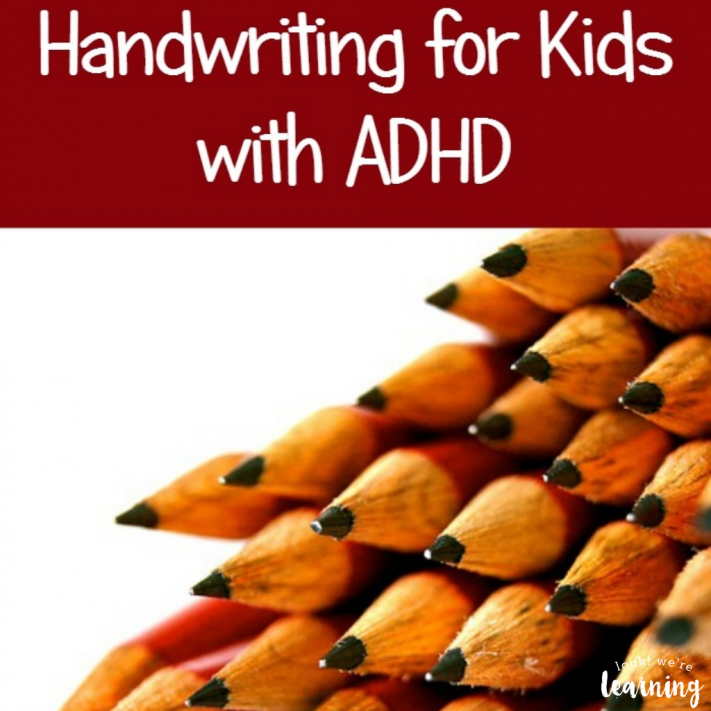 ADHD Handwriting Help for Kids - Look! We're Learning! - Look! We're ...