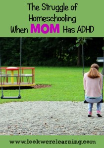 Homeschooling When Mom Has ADHD - Look! We're Learning!