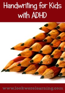 Handwriting for ADHD Kids - Look! We're Learning!
