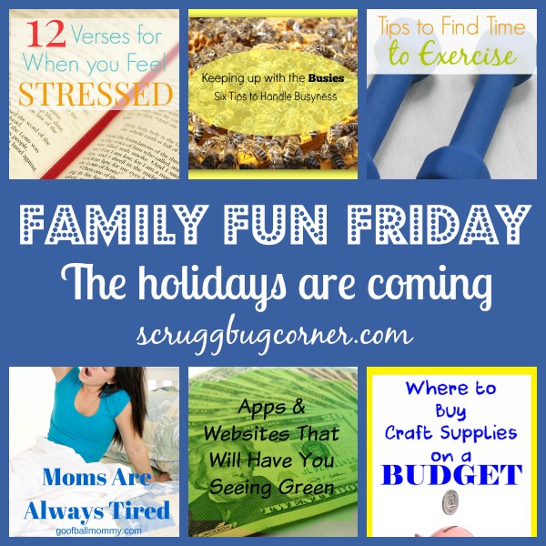 Family Fun Friday The holidays are coming