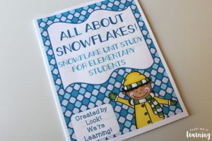 All About Snowflakes Unit Study for Kids