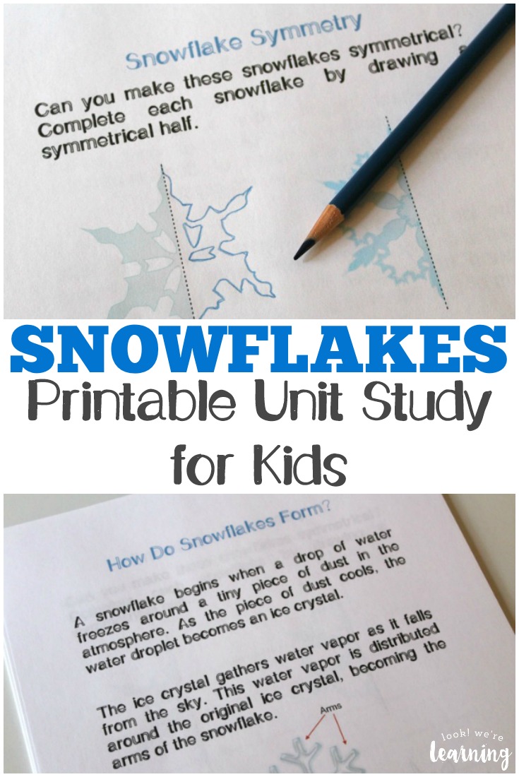 Learn about the science and art of snow with this printable snowflake unit study for kids!