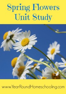 Spring Flowers Unit Study - Look! We're Learning!