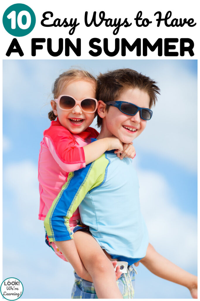Make this summer one to remember with these easy ways to have a fun summer with kids!
