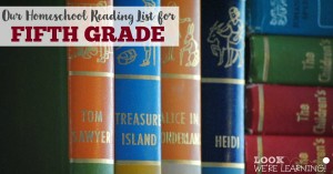 Our Homeschool Reading List for Fifth Grade