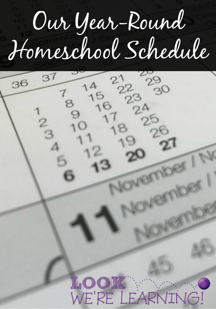 Our Year Round Homeschool Schedule