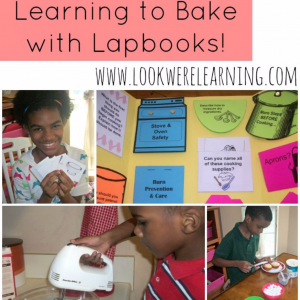 How to Teach Kids to Bake with a Lapbook - Look! We're Learning!