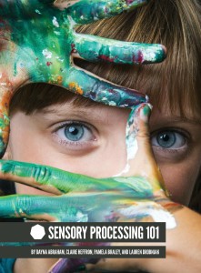 Sensory Processing 101