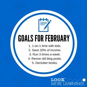 Setting Goals for February 2016 - Look! We're Learning!