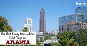 Cheap Atlanta Homeschool Field Trips FB