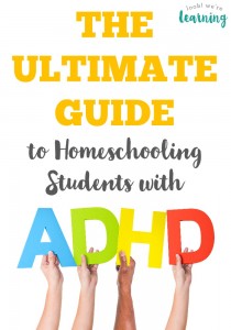 The Ultimate Guide to Homeschooling ADHD Students