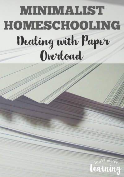 Minimalist Homeschooling Dealing with Paper Overload