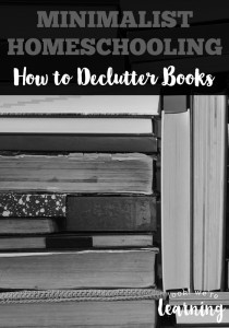 Minimalist Homeschooling How to Declutter Books