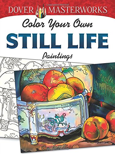 Color Your Own Still Life Paintings