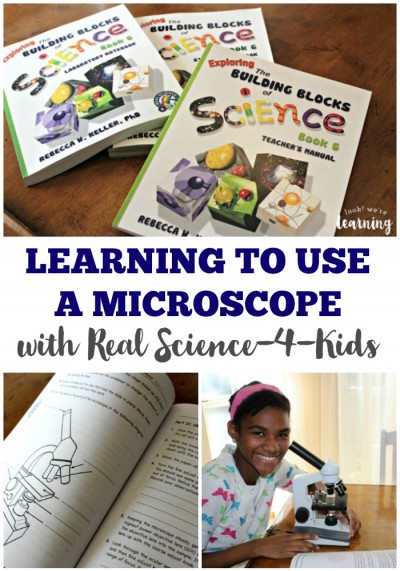 Learning to Use a Microscope with Real Science-4-Kids