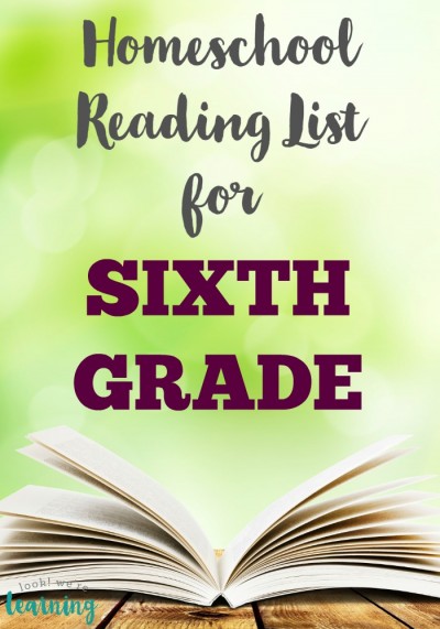 Challenge your middle schooler with this fun and thought-provoking sixth grade homeschool reading list!