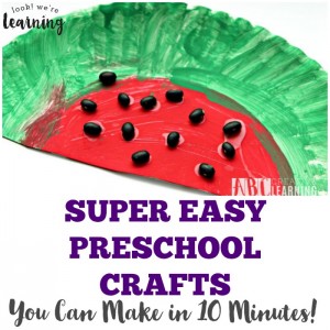 Super Easy Preschool Crafts You Can Make in 10 Minutes