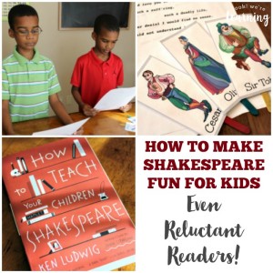 How to Make Shakespeare Fun for Kids