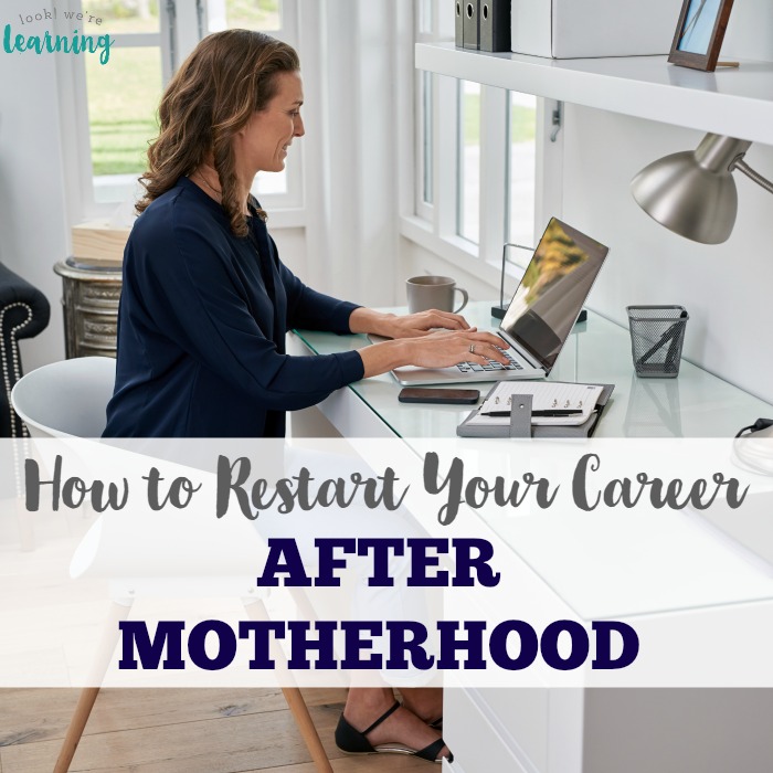 Simple Ways to Restart Your Career After Motherhood