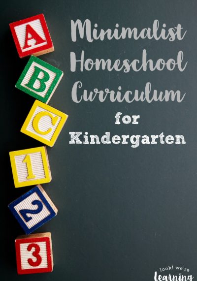 Get your little one off to a gentle start with this minimalist homeschool curriculum for kindergarten!