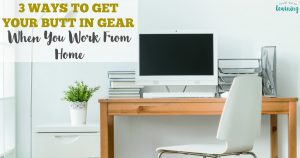 3 Work at Home Productivity Tips for WAHMS