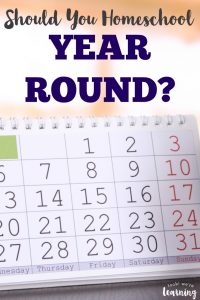 Are you thinking of homeschooling all year long Here's a look at what you should consider when you're deciding if you want to homeschool year round.