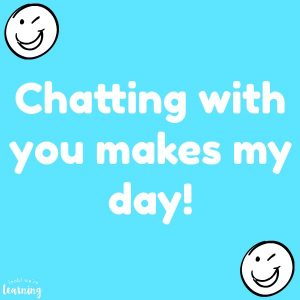 Chatting With You