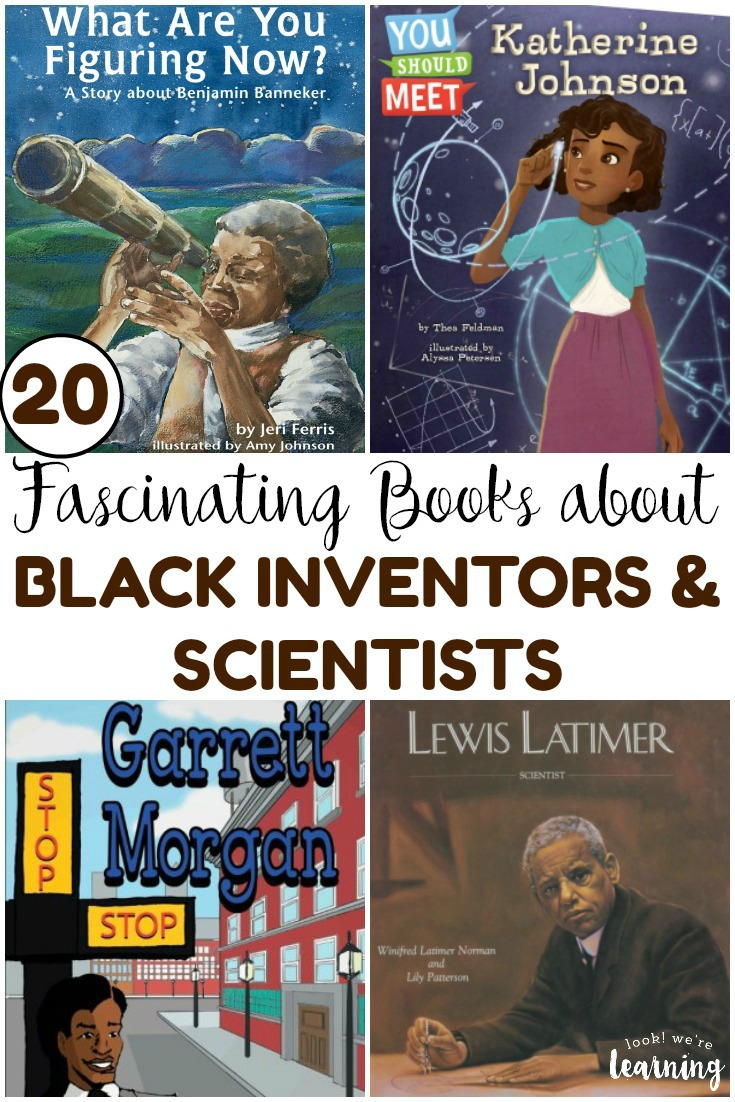20 Fascinating Books about Black Inventors and Scientists for Kids to Read - Perfect for Black History Month!
