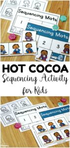 Practice sequencing skills with early learners with these fun hot cocoa sequencing mats! Great for centers and morning tubs!