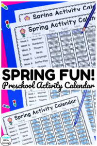 Use this printable preschool spring activity calendar to plan 12 weeks of spring-themed activities for early learners!